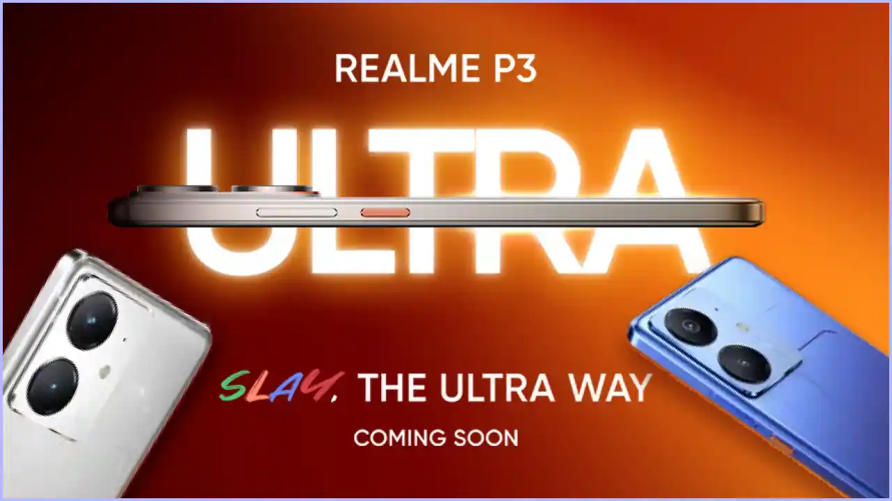 Realme P3 Ultra 5G: Launch Date, Design, and Key Specs Teased for Upcoming Powerhouse in India